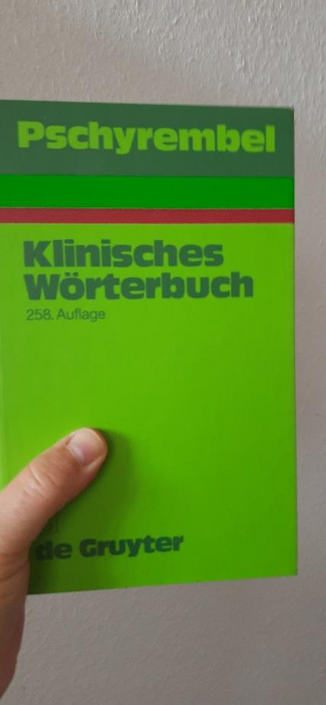 Pschyrembel - Klinisches Wörterbuch 
258. Auflage 
de Gruyter-Verlag

Wie Immer in grün gehalten