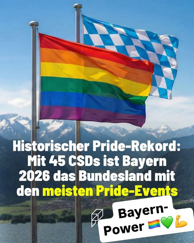 Historischer Pride-Rekord: Mit 45 CSDs ist Bayern 2026 das Bundesland mit den meisten Pride-Events